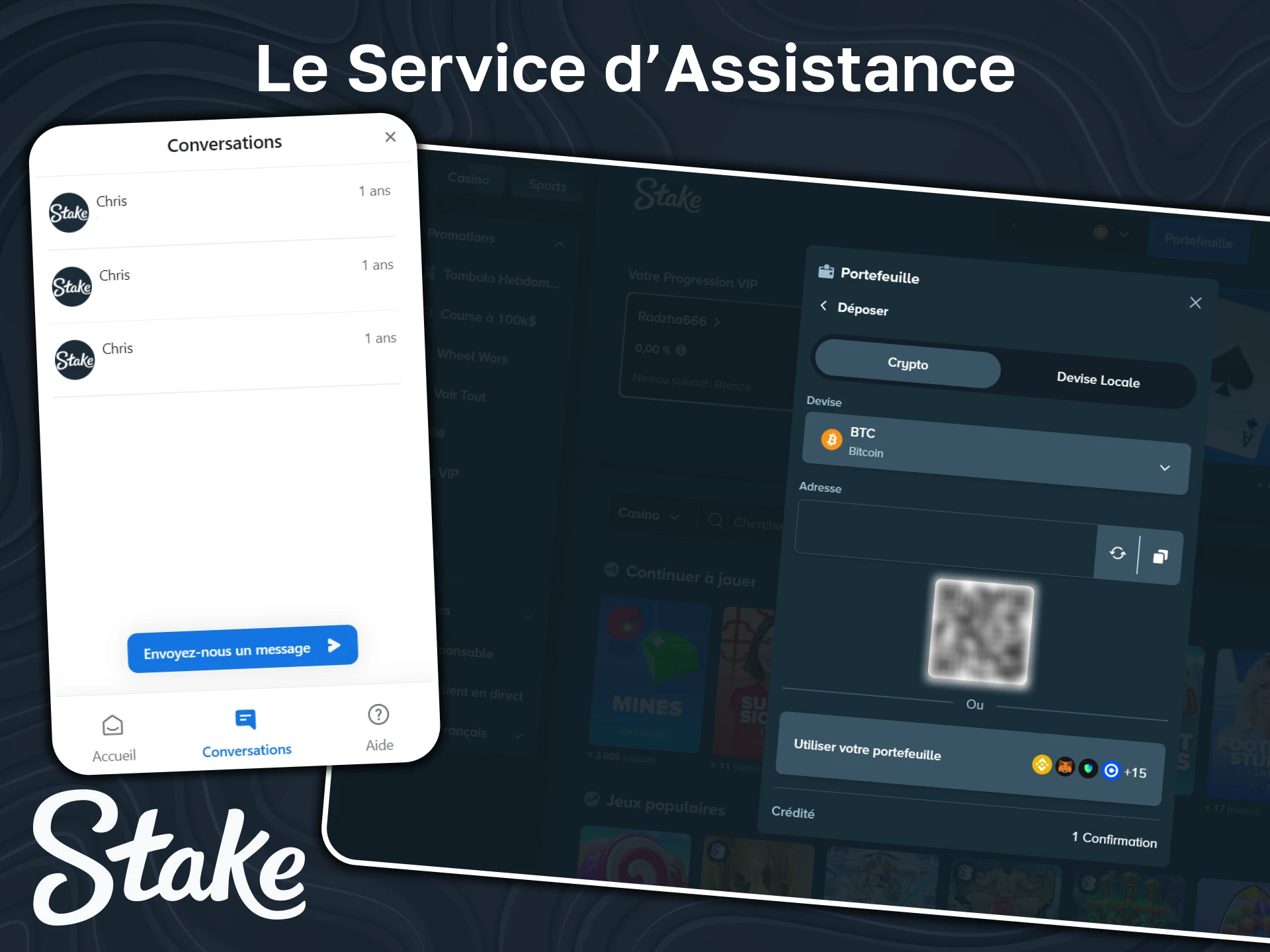 Si vous rencontrez des problèmes de dépôt, contactez le support de Stake.