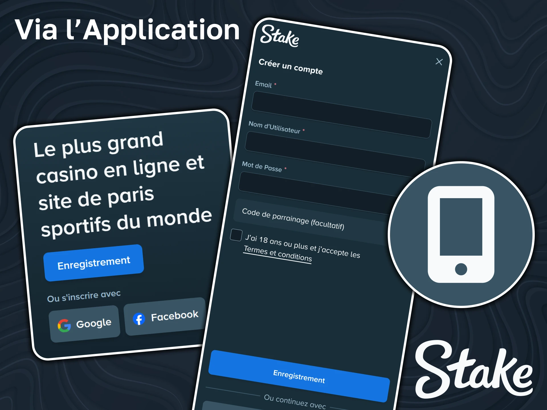 Installez l'application Stake et effectuez votre inscription.